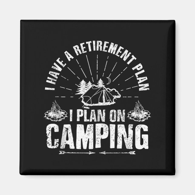 Imã Camng Retirement Gift Funny Quote Outdoor Retired  (Frente)