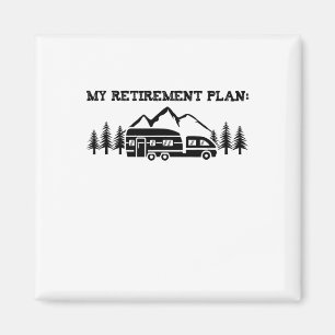 Imã Camping Meu Plano de Aposentadoria Camisa da Natur