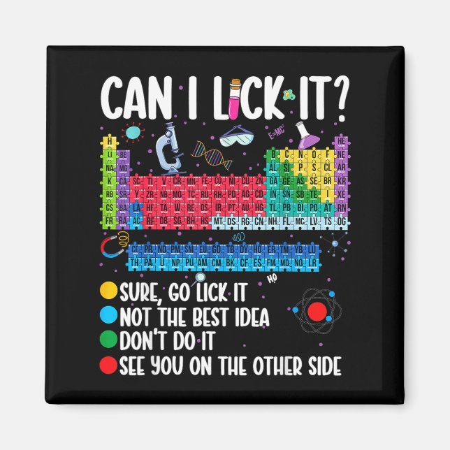 Imã Can I Lick It Periodic Table Funny Science Chemist (Frente)