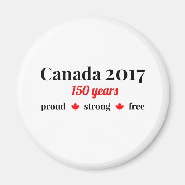 Imã Canadá 150 em 2017 Orgulhoso e Livre (Frente)