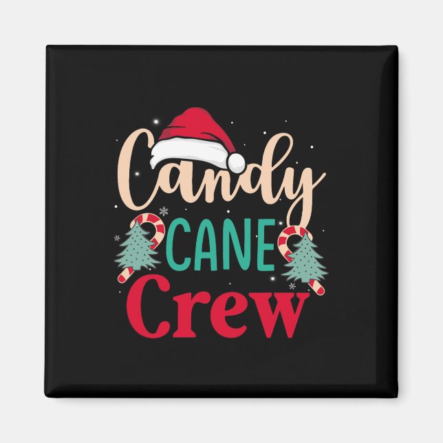 Imã Candy Cane Crew Diversão De Natal Doces Em Xmas Wo (Frente)