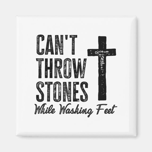 Imã Can't Throw Stones While Washing Feet Motivational (Frente)