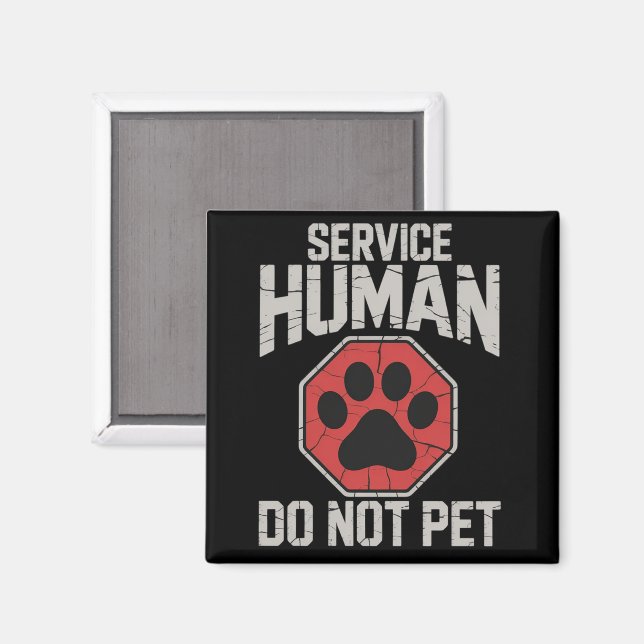 Imã Cão de Serviço Humano Não Acaricie Resgate Dono do (Front/Back)
