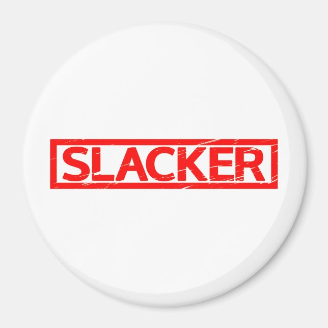 Imã Carimbo do Slacker (Frente)