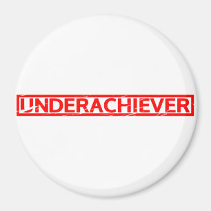 Imã Carimbo do Underachiever