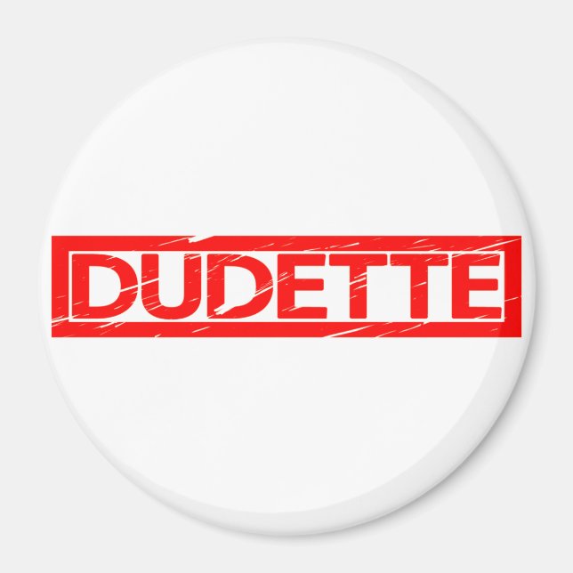 Imã Carimbo Dudette (Frente)