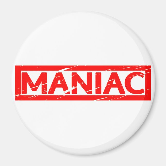 Imã Carimbo Maniac (Frente)