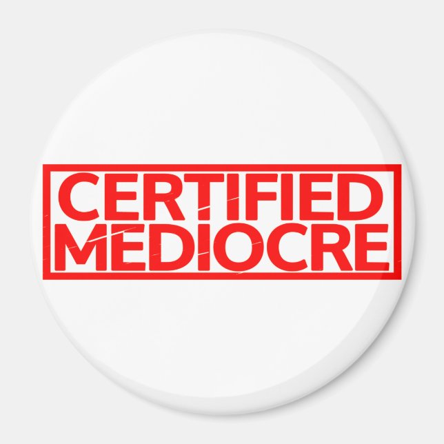 Imã Carimbo Mediocre Certificado (Frente)