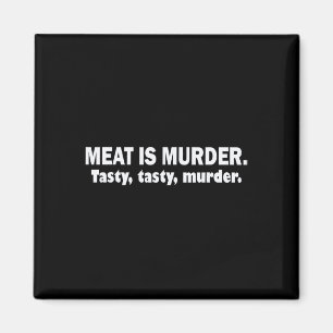 Imã Carne É Assassinato Sarcástico Tasty Tasty Murder