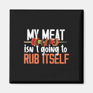 Imã Carnes Engraçadas Rub Barbeque Design Para Homens