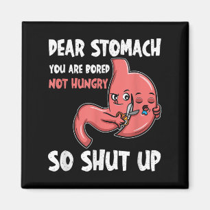 Imã Caro Estômago, Você Está Entediado, Não Com Fome. 