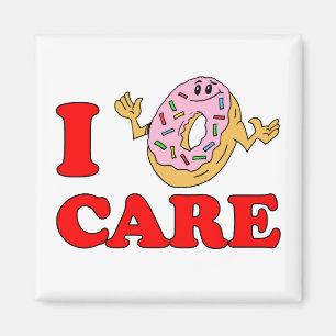 Imã Cartoon I Doughnut (Do Not Care)