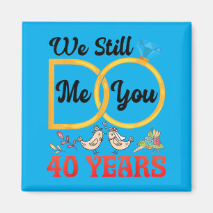 Imã Casal 40º Aniversário de Casamento Casado 40 Anos
