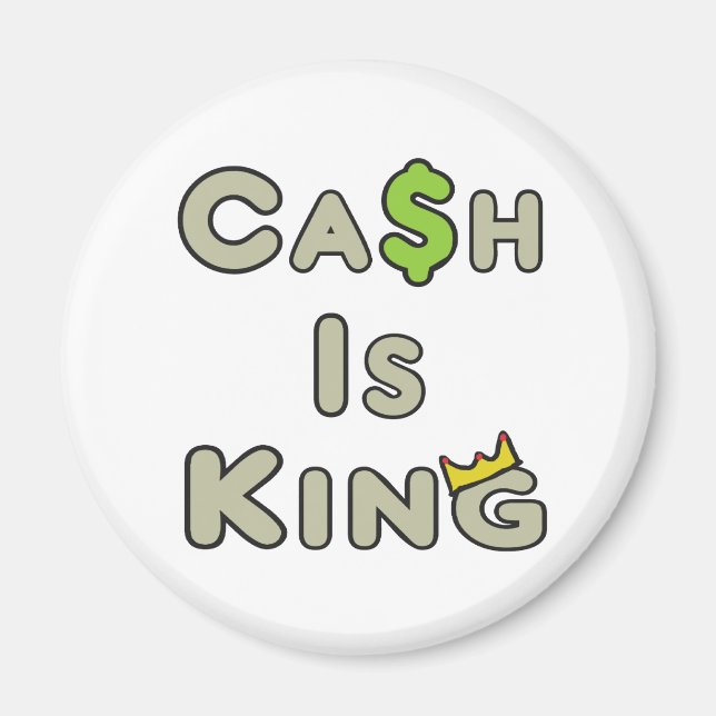 Imã Cash Is King (Frente)