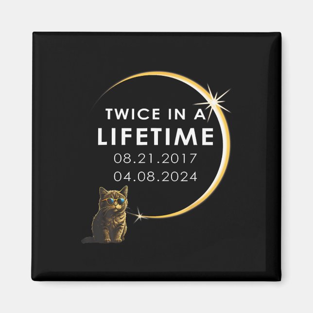 Imã Cat 2024 Eclipse Solar Total Duas Vezes Em Vida (Frente)