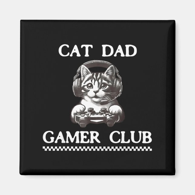 Imã Cat Dad Gamer Club Funny Cat Lover Gaming Game Fat (Frente)