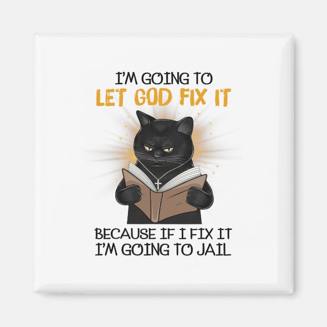 Imã Cat, deixe Deus consertá-lo porque se eu consertá- (Frente)