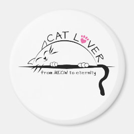 Imã Cat Lover do MEOW para o Magnet da Eternidade