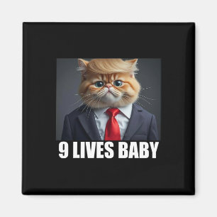 Imã Cat Trump 9 Lives Baby Trump 2024 Win Victory Winn