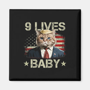 Imã Cat Trump 9 Lives Baby Trump 2024 Win Victory Winn