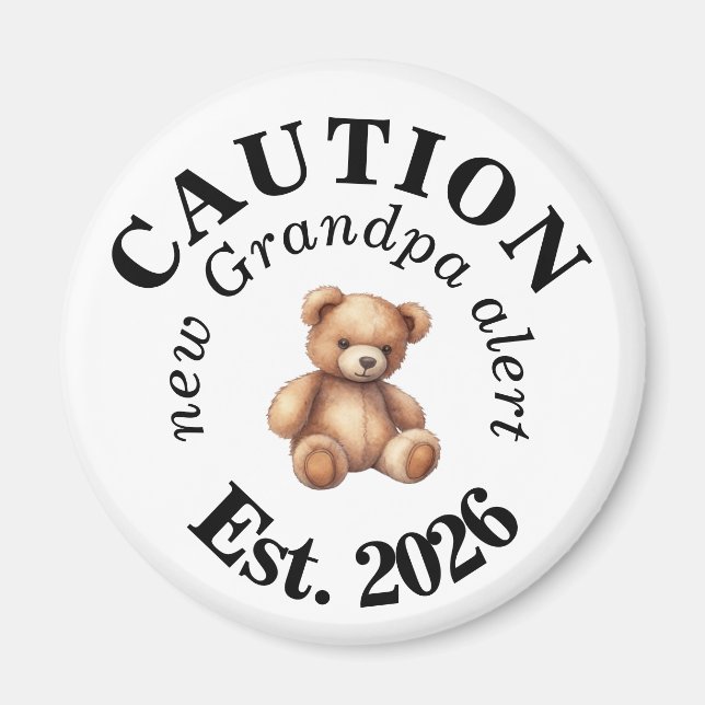 Imã CAUTION new Grandpa alert- Teddy Baby Announcement (Frente)