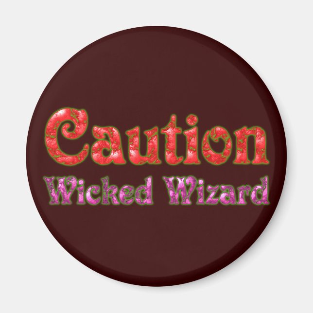 Imã Caution Wicked Wizard (Frente)