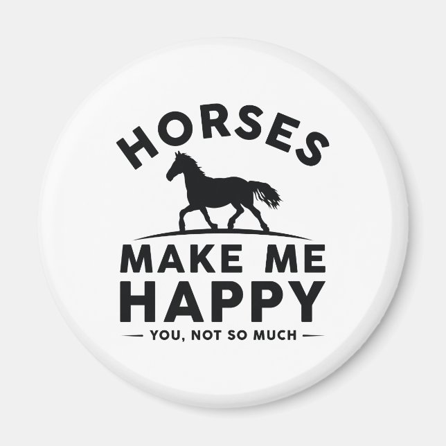 Imã Cavalos Me Fazem Feliz Não Tanto (Frente)