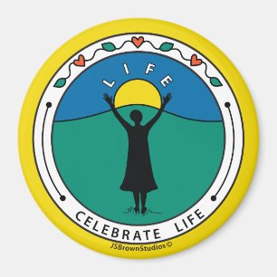 Imã Celebrar Life B_Round Magnet 3"