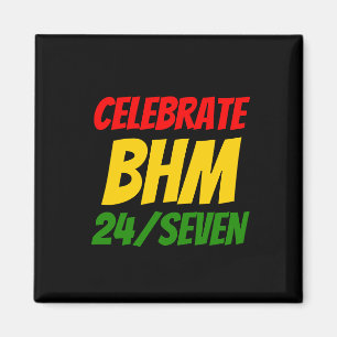 Imã CELEBRATE BHM 24/7 Mês de História Negra