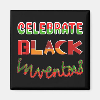 IMÃ CELEBRATE BLACK INVENTORS