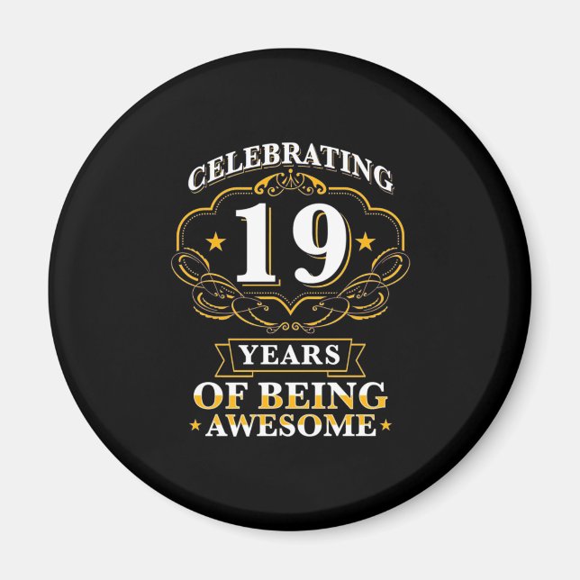 Imã Celebrating 19 Years Of Being Awesome (Frente)