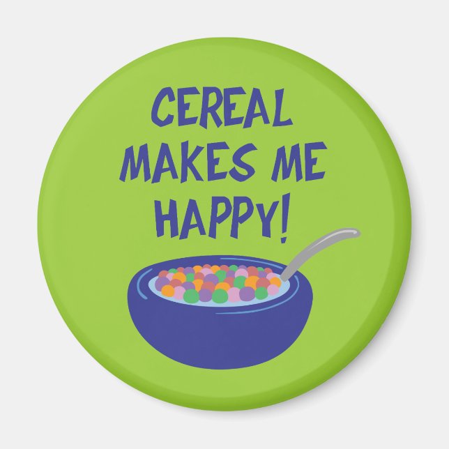 Imã Cereal me deixa feliz (Frente)
