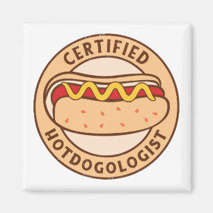 Imã Certified Hotdogologista Engraçado Cachorro Quente