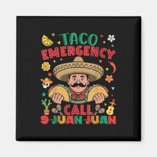 Imã Chamada de Emergência do Taco 9 Juan Cinco De Mayo