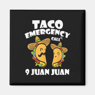 Imã Chamada de Emergência do Taco 9 Juan Cinco De Mayo