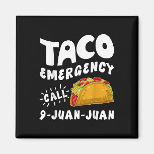 Imã Chamada de Emergência do Taco 9 Juan Funny Cinco d