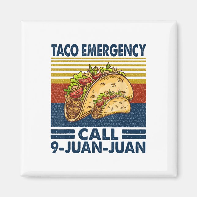 Imã Chamada de Emergência do Taco 9 Juan Funny Cinco d (Frente)