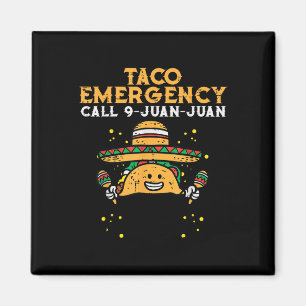 Imã Chamada de Emergência do Taco 9 Juan Funny Cinco d