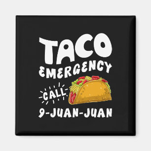 Imã Chamada de Emergência do Taco 9 Juan Funny Cinco d