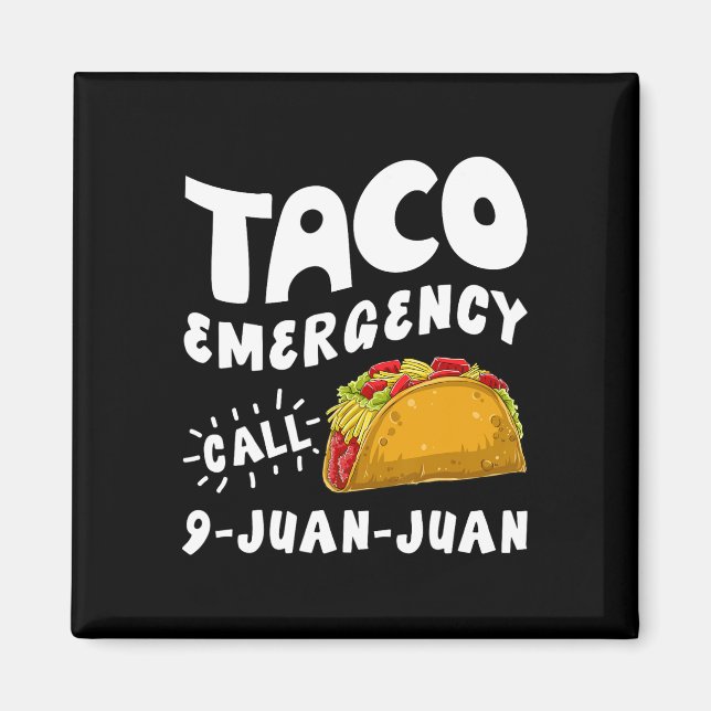 Imã Chamada de Emergência do Taco 9 Juan Funny Cinco d (Frente)