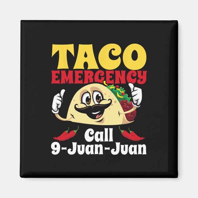 Imã Chamada de Emergência do Taco 9 Juan Funny Cinco d (Frente)