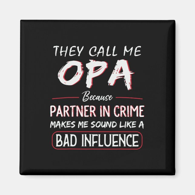 Imã Chamam-Me Opa Porque Parceiro Do Crime Engraçado F (Frente)