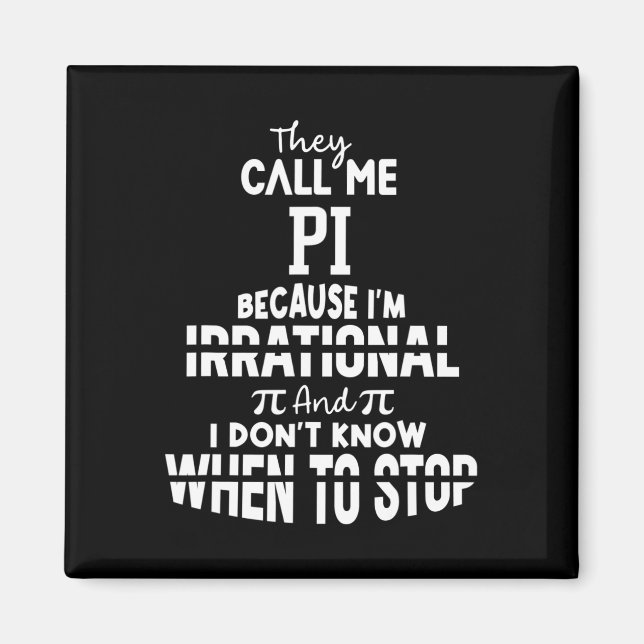 Imã Chamam-me Pi porque sou Irracional em Matemática (Frente)