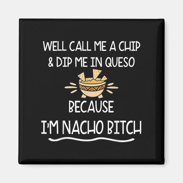 Imã Chamamos-Me Chip E Dip-Me Em Queso Porque Sou Nac (Frente)