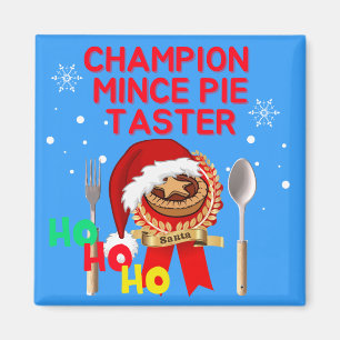 Imã Champion Mince Pie Taster - Papais noeis