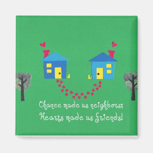 Imã Chance nos fez vizinhos...