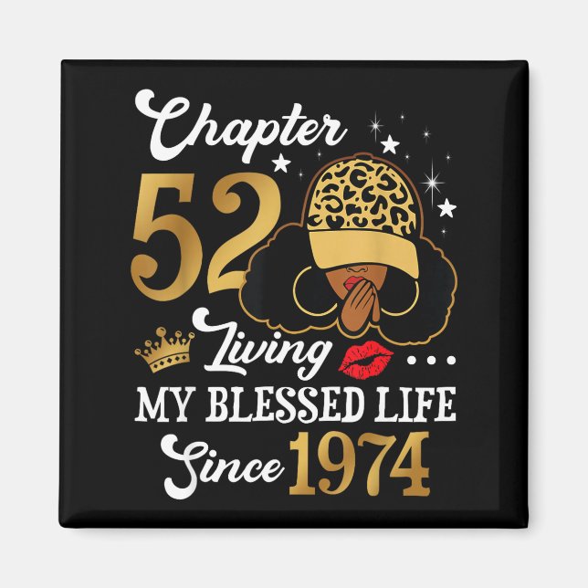 Imã Chapter 52 Living My Blessed Life Since 1974 Afro  (Frente)