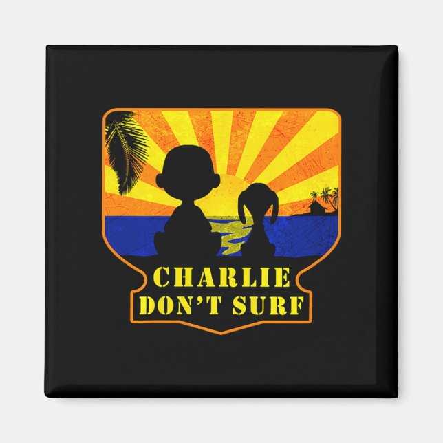 Imã Charlie Don't Surf _ Funny Movie Premium  (Frente)