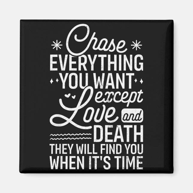 Imã Chase Everything You Want Except Love And Death En (Frente)