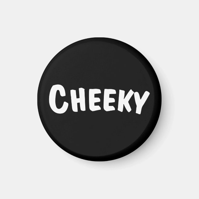 Imã Cheeky (Frente)